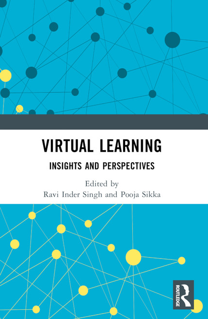 Virtual Learning (Insights and Perspectives) by Ravi Inder Singh, Pooja Sikka, 9781032373577