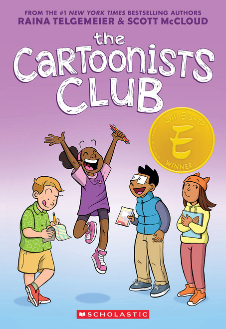 The Cartoonists Club: A Graphic Novel by Raina Telgemeier, Scott McCloud, Raina Telgemeier, Scott McCloud, 9781338777215
