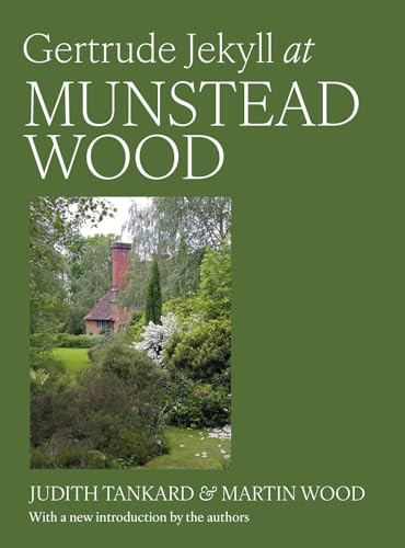 Gertrude Jekyll at Munstead Wood by Judith B. Tankard, Martin Wood, 9781914902192