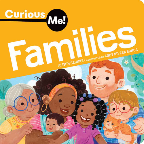 Curious Me!® Families by Alison Behnke, Addy Sonda, 9798885547062