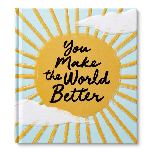 You Make the World Better by Miriam Hathaway, 9781957891330