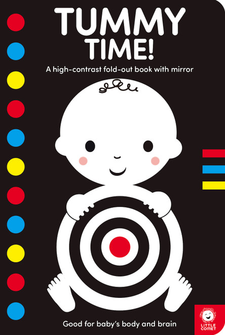 Tummy Time! (A High-Contrast Fold-Out Book with Mirror for Babies) by Mama Makes Books, 9781636550138