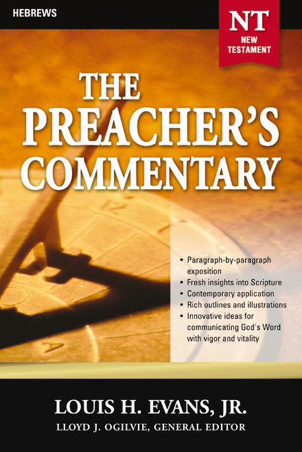 The Preacher's Commentary - Vol. 33: Hebrews by Louis Evans, 9780785248088