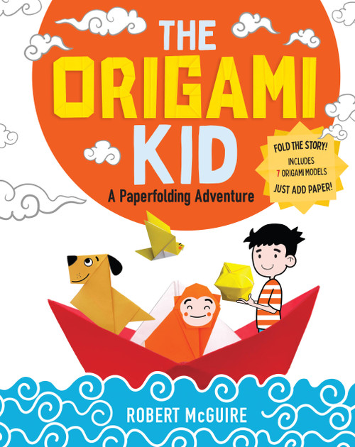 The Origami Kid (A Paperfolding Adventure) - 9781523526116 by Robert McGuire