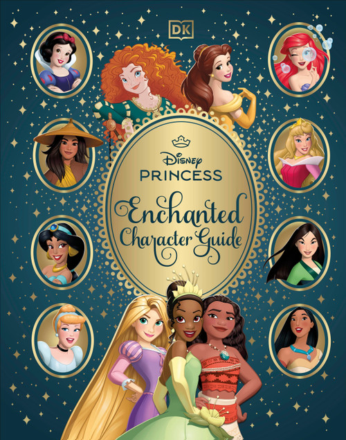 Disney Princess Enchanted Character Guide by DK, 9780593964354
