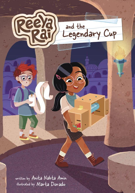 Reeya Rai and the Legendary Cup by Anita Nahta Amin, Marta Dorado, 9781669081678