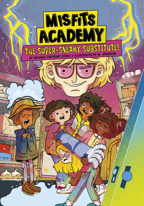 The Super-Sneaky Substitute! - 9781669082408 by Michael  Anthony Steele, M. Johnson, 9781669082408