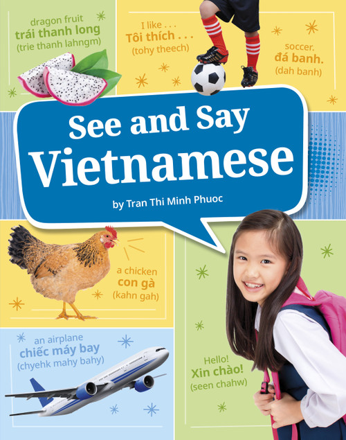 See and Say Vietnamese by Trần Thị Minh Phước, Trần Thị Minh Phước, 9780756587529