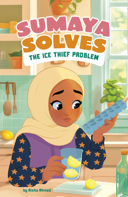 Sumaya Solves the Ice Thief Problem - 9780756587963 by Aisha Ahmed, Loilufy, Hamnah Rizwan, 9780756587963