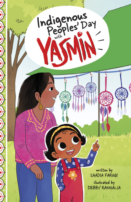 Indigenous Peoples' Day with Yasmin by Saadia Faruqi, Debby Rahmalia, 9780756588557