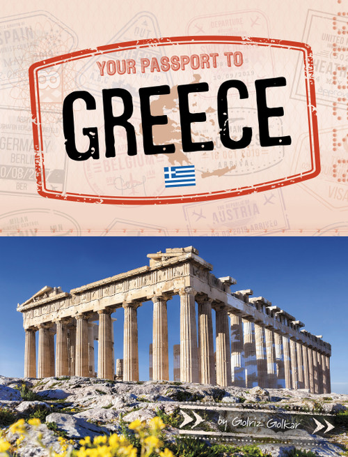 Your Passport to Greece by Golriz Golkar, 9781669087236