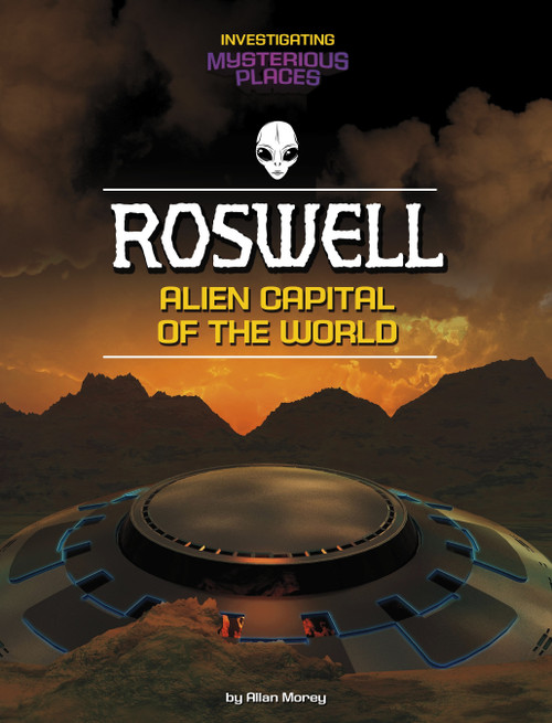 Roswell, Alien Capital of the World - 9781669093572 by Allan Morey, 9781669093572