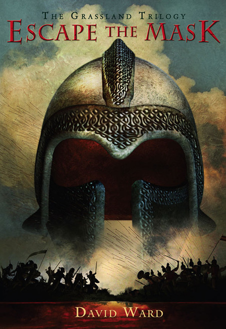 Escape the Mask (The Grassland Trilogy: Book One) by David Ward, 9780810979901