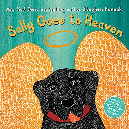 Sally Goes to Heaven by Stephen Huneck, 9781419709692