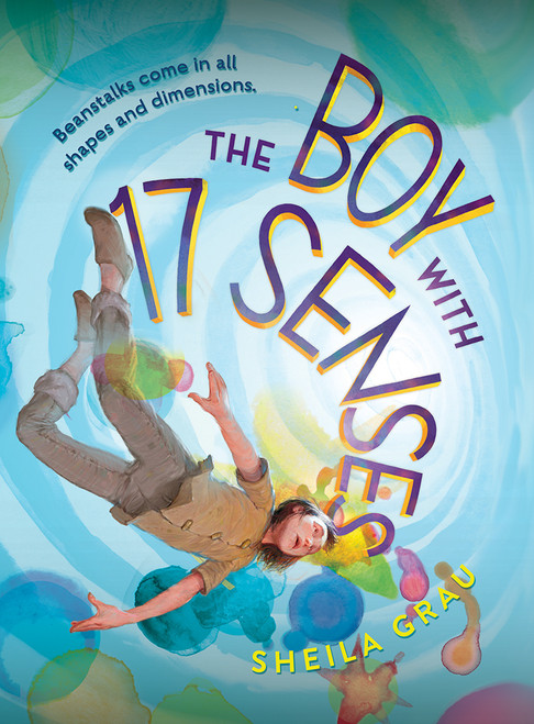 The Boy with 17 Senses by Sheila Grau, 9781419721199