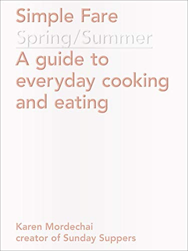 Simple Fare (Spring and Summer) by Karen Mordechai, 9781419724145