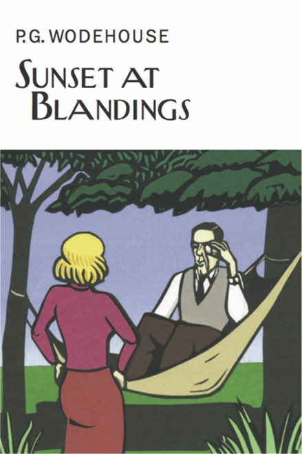 Sunset at Blandings by P.G. Wodehouse, 9781468311624