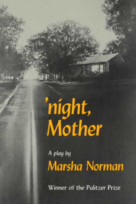 night, Mother (A Play) by Marsha Norman, 9780374521387