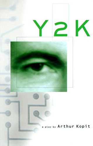 Y2k by Arthur Kopit, 9781585670253
