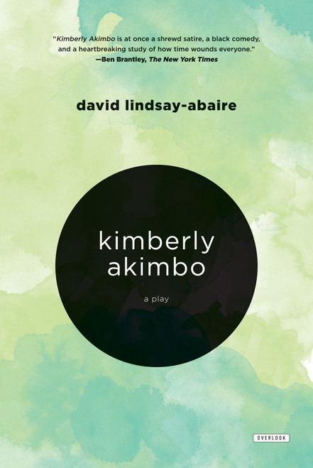 Kimberly Akimbo by David Lindsay-Abaire, 9781585674800
