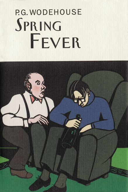 Spring Fever by P.G. Wodehouse, 9781585675753