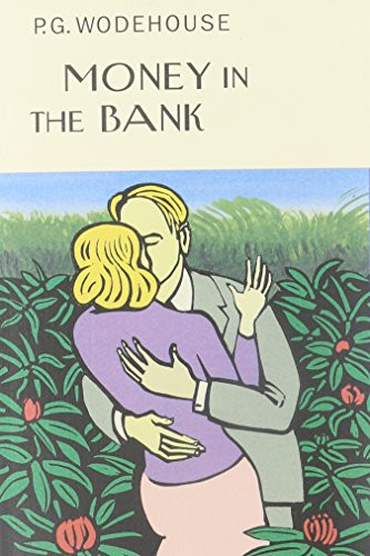 Money in the Bank by P.G. Wodehouse, 9781585676576