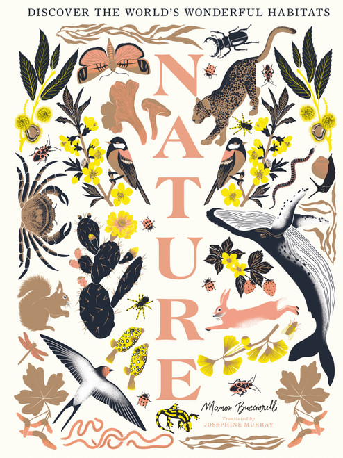 Nature (Discover the World's Wonderful Habitats) by Manon Bucciarelli, 9781400347599