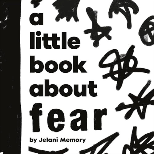A Little Book About Fear by Jelani Memory, 9780241743423