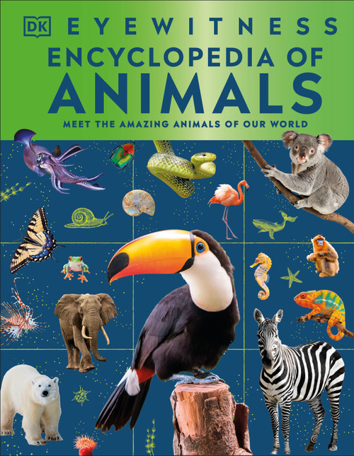 Eyewitness Encyclopedia of Animals by DK, 9780593961674