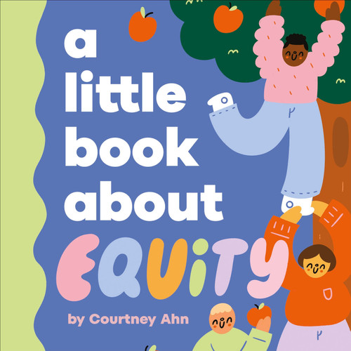 A Little Book About Equity by Courtney Ahn, 9780241743409
