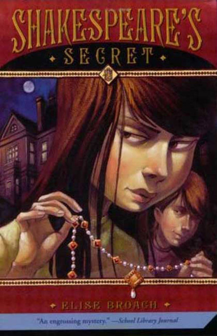 Shakespeare's Secret by Elise Broach, 9780312371326