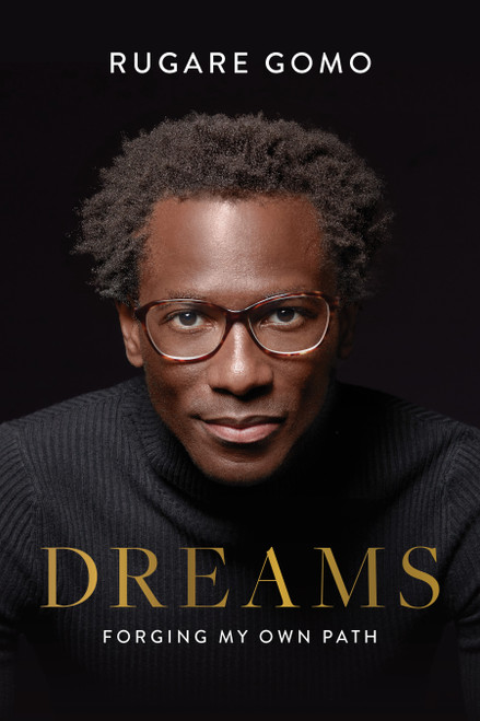 Dreams (Forging My Own Path) by Rugare Gomo, 9781642259155