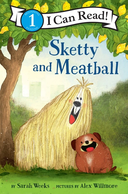 Sketty and Meatball by Sarah Weeks, Alex Willmore, 9780062431622