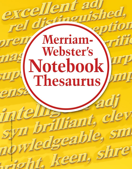 Merriam-Webster's Notebook Thesaurus by Merriam-Webster, 9780877796718