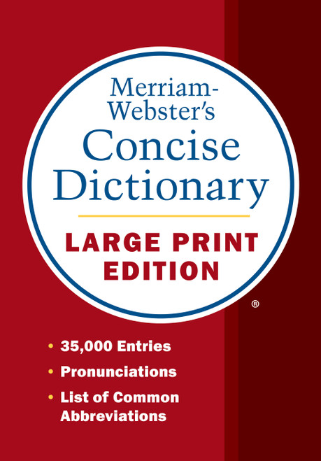 Merriam-Webster's Concise Dictionary (Large Print Edition) by Merriam-Webster, 9780877796442