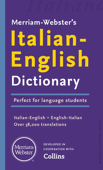 Merriam-Webster's Italian-English Dictionary by Merriam-Webster, 9780877792581