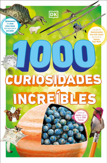 1000 curiosidades increíbles (1,000 Amazing World Facts) (Spanish Edition) by DK, 9780593963159