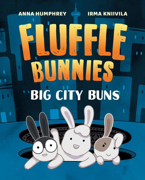 Big City Buns (Fluffle Bunnies, Book 2) - 9781774881286 by Anna Humphrey, Irma Kniivila, 9781774881286
