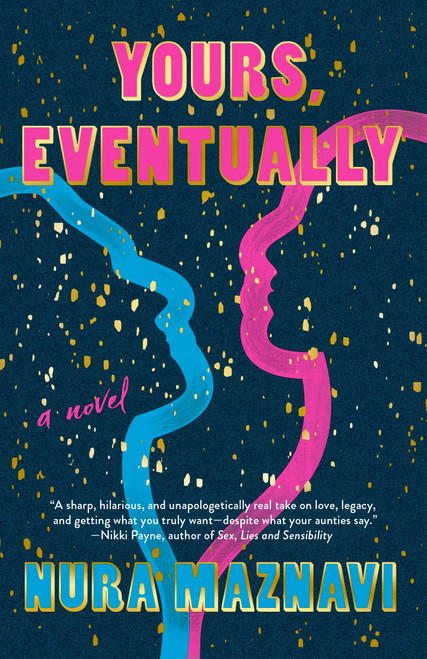 Yours, Eventually (A Novel) by Nura Maznavi, 9780593475812