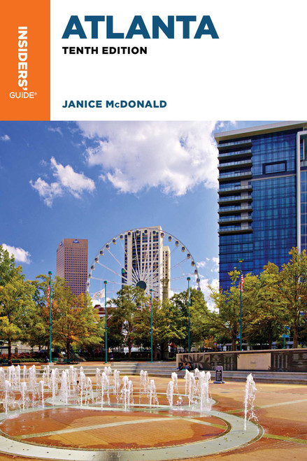 Insiders' Guide® to Atlanta - 9781493088324 by Janice McDonald, 9781493088324
