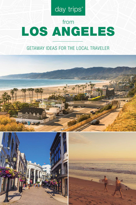 Day Trips® from Los Angeles (Getaway Ideas for the Local Traveler) - 9781493088867 by Maria Olia, 9781493088867