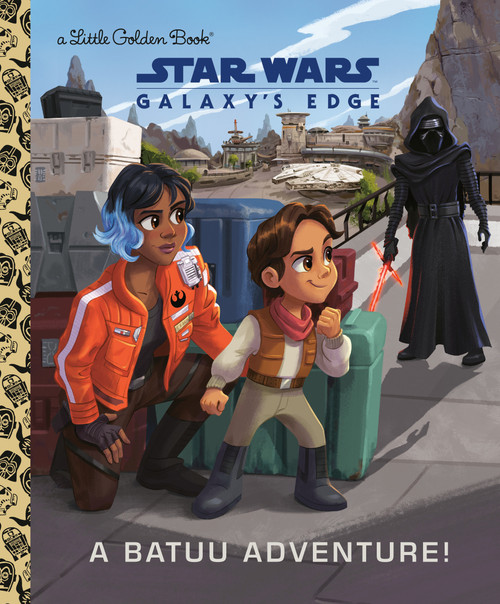 A Batuu Adventure! (Star Wars: Galaxy's Edge) by Jeneanne DeBois, Bill Robinson, 9780736445269