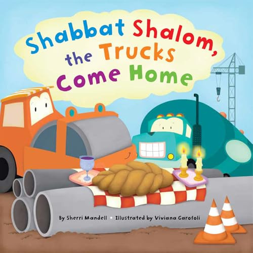 Shabbat Shalom, the Trucks Come Home by Sherri Mandell, Viviana Garofoli, 9781681156637