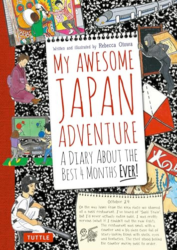 My Awesome Japan Adventure (A Diary About the Best 4 Months Ever!) - 9784805319192 by Rebecca Otowa, 9784805319192