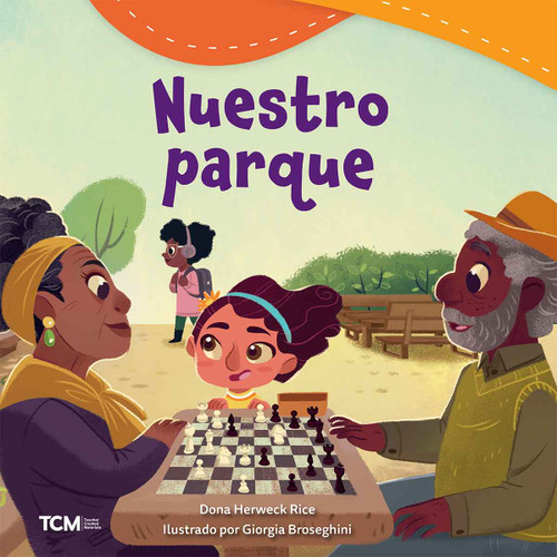 Nuestro parque (Spanish Edition) by Dona Herweck Rice, Giorgia Broseghini, 9798765961841