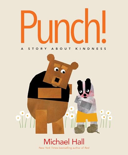 Punch! (A Story About Kindness) by Michael Hall, Michael Hall, 9780062866219