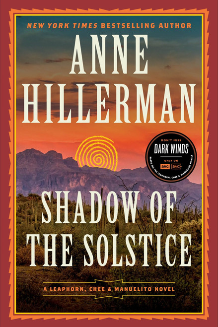 Shadow of the Solstice (A Leaphorn, Chee & Manuelito Novel) by Anne Hillerman, 9780063344853