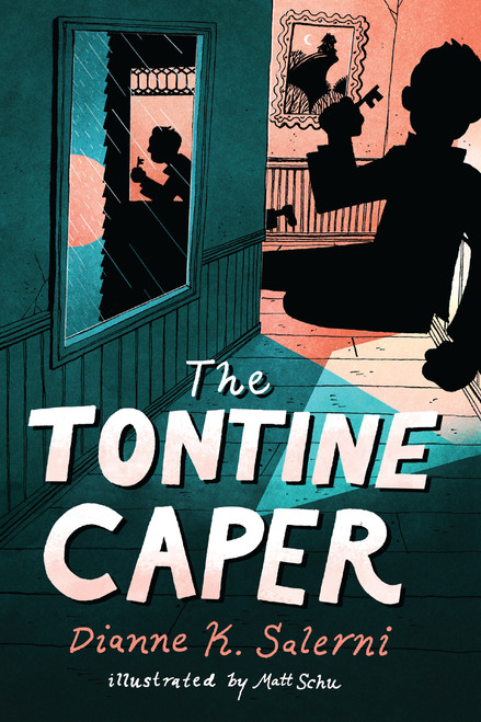 The Tontine Caper by Dianne K. Salerni, Matt Schu, 9780823458103