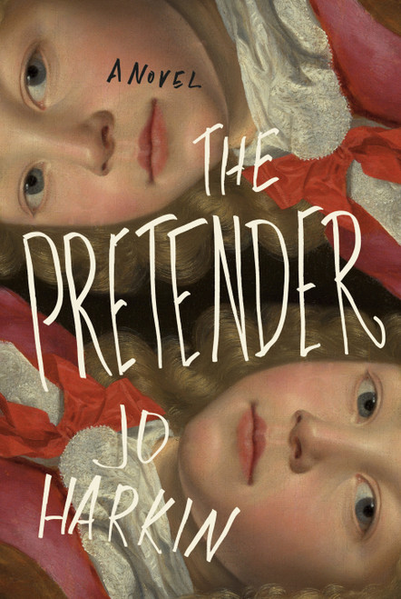 The Pretender (A Novel) by Jo Harkin, 9780593803301