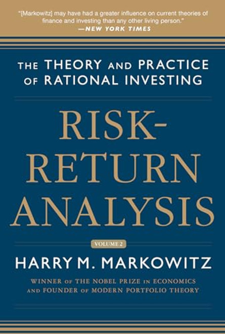 Risk-Return Analysis, Volume 2: The Theory and Practice of Rational Investing by Harry M. Markowitz, 9780071830096